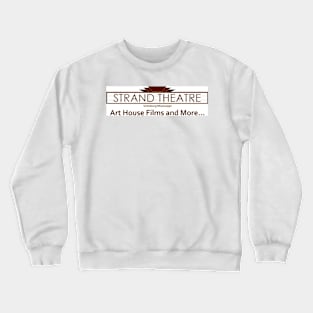 Strand Theatre Sign 1 Crewneck Sweatshirt